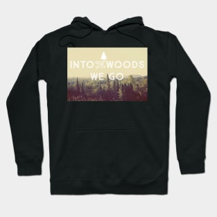 Into The Woods Hoodie